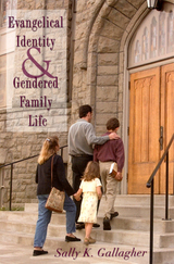front cover of Evangelical Identity and Gendered Family Life