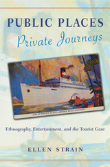 front cover of Public Places, Private Journeys