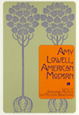 front cover of Amy Lowell, American Modern