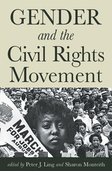 front cover of Gender and the Civil Rights Movement