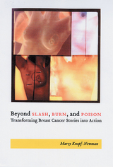 front cover of Beyond Slash, Burn, and Poison