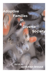 front cover of Adoptive Families in a Diverse Society