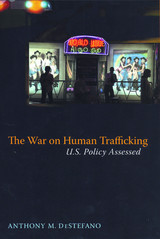 front cover of The War on Human Trafficking