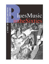 front cover of Blues Music in the Sixties
