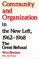 front cover of Community and Organization in the New Left, 1962-1968