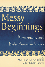 front cover of Messy Beginnings