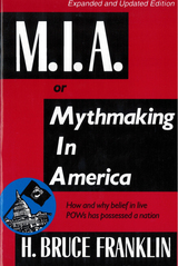 front cover of M.I.A. or Mythmaking in America