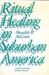 front cover of Ritual Healing in Surburban America