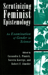 front cover of Scrutinizing Feminist Epistemology