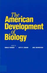 front cover of The American Development of Biology