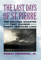 front cover of The Last Days of St. Pierre