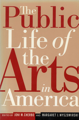front cover of The Public Life of the Arts in America