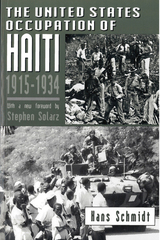 front cover of The United States Occupation of Haiti, 1915-1934