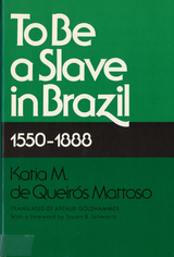 front cover of To Be A Slave in Brazil