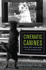 front cover of Cinematic Canines