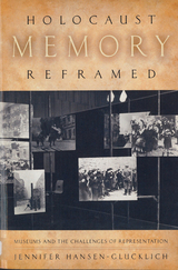 front cover of Holocaust Memory Reframed