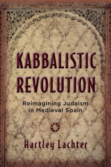 front cover of Kabbalistic Revolution