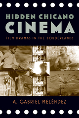front cover of Hidden Chicano Cinema