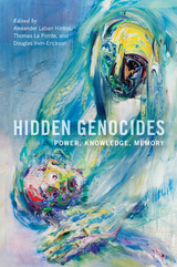 front cover of Hidden Genocides