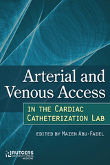 front cover of Arterial and Venous Access in the Cardiac Catheterization Lab