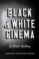 front cover of Black and White Cinema