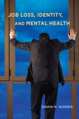 front cover of Job Loss, Identity, and Mental Health