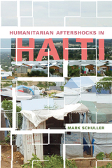 front cover of Humanitarian Aftershocks in Haiti
