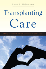 front cover of Transplanting Care