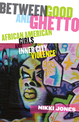 front cover of Between Good and Ghetto