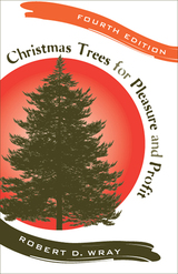 front cover of Christmas Trees for Pleasure and Profit