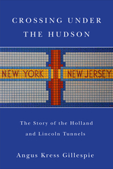 front cover of Crossing Under the Hudson