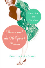 front cover of Dance and the Hollywood Latina