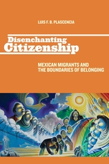 front cover of Disenchanting Citizenship