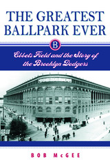 front cover of The Greatest Ballpark Ever