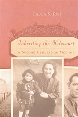front cover of Inheriting the Holocaust