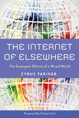 front cover of The Internet of Elsewhere