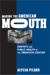 front cover of Making the American Mouth
