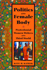 front cover of The Politics of the Female Body