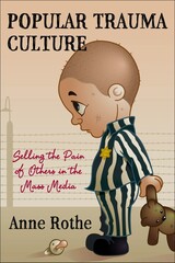 front cover of Popular Trauma Culture