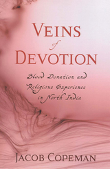 front cover of Veins of Devotion