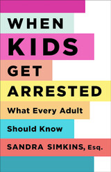 front cover of When Kids Get Arrested