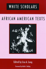 front cover of White Scholars/African American Texts