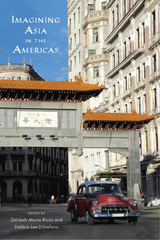 front cover of Imagining Asia in the Americas