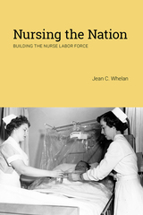 front cover of Nursing the Nation