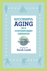 front cover of Successful Aging as a Contemporary Obsession