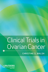 front cover of Clinical Trials in Ovarian Cancer