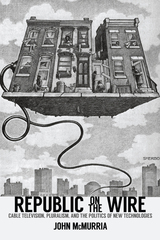 front cover of Republic on the Wire