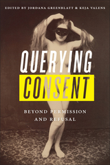 front cover of Querying Consent
