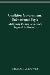 front cover of COALITION GOVERNMENT, SUBNATIONAL STYLE