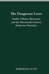 front cover of THE DANGEROUS LOVER